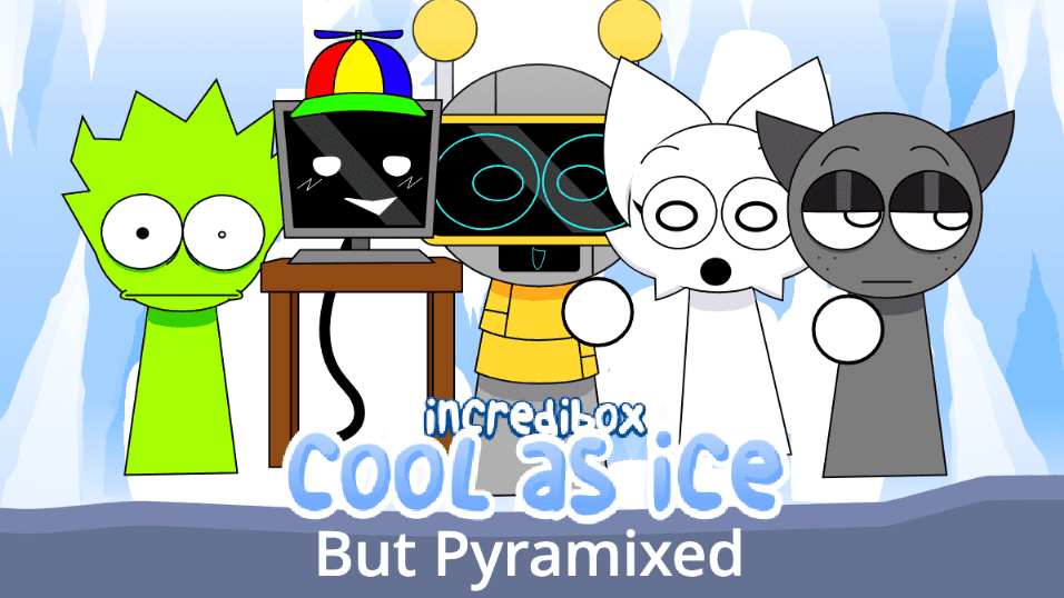 Sprunki Cool As Ice But Pryamixed