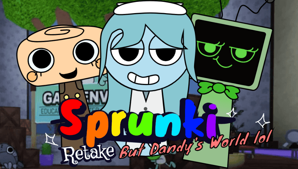 Sprunki Retake: Dandy’s World